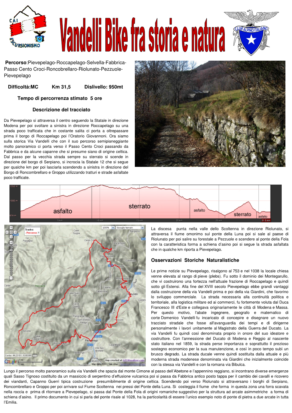 Passo Cento Croci-Roncobrellaro-Riolunato-Pezzuole- Pievepelago Difficoltà