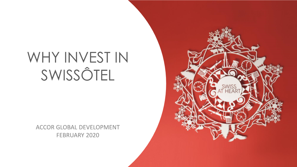 Why Invest in Swissôtel