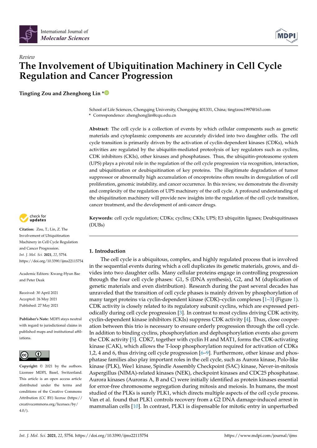 The Involvement of Ubiquitination Machinery in Cell Cycle Regulation and Cancer Progression