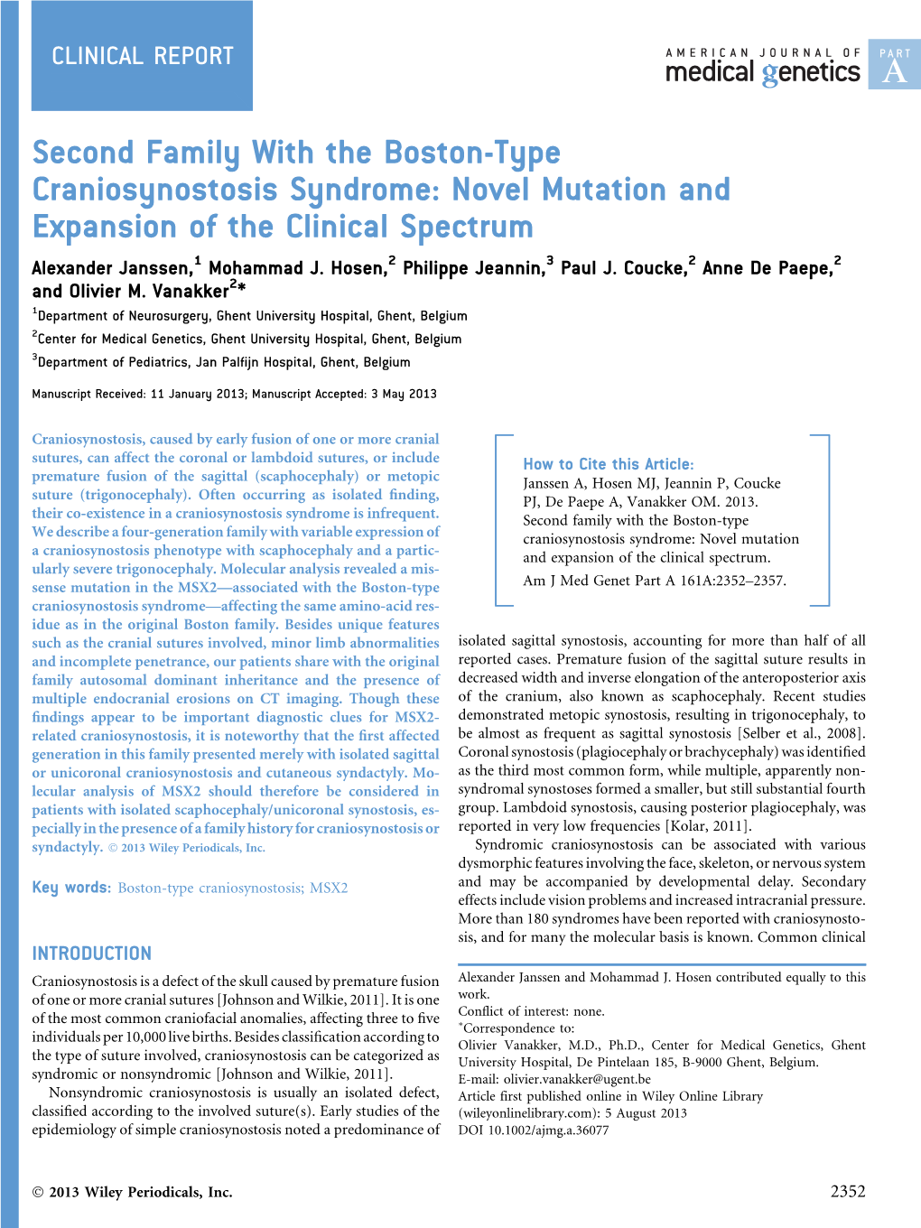 Second Family with the Bostontype Craniosynostosis Syndrome: Novel Mutation and Expansion of the Clinical Spectrum