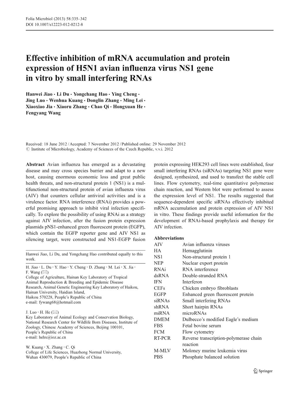 Effective Inhibition of Mrna Accumulation and Protein Expression of H5N1 Avian Influenza Virus NS1 Gene in Vitro by Small Interfering Rnas