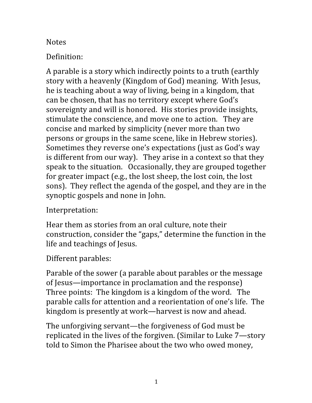 Notes Definition: a Parable Is a Story Which Indirectly Points to a Truth (Earthly Story with a Heavenly (Kingdom of God) Meaning