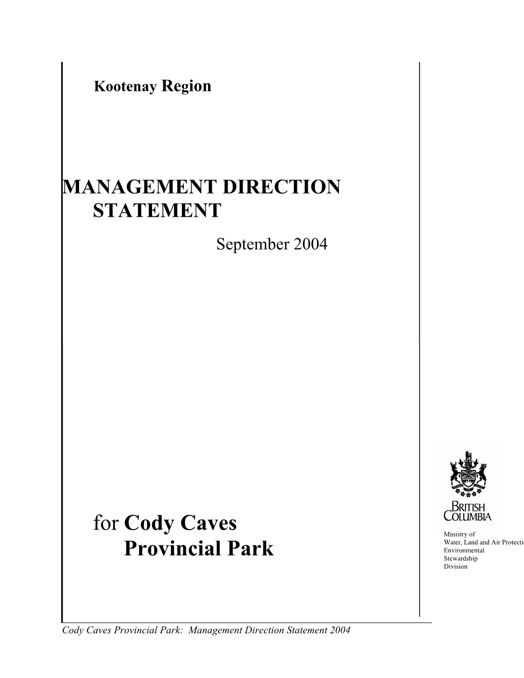 For Cody Caves Provincial Park [Electronic Resource]