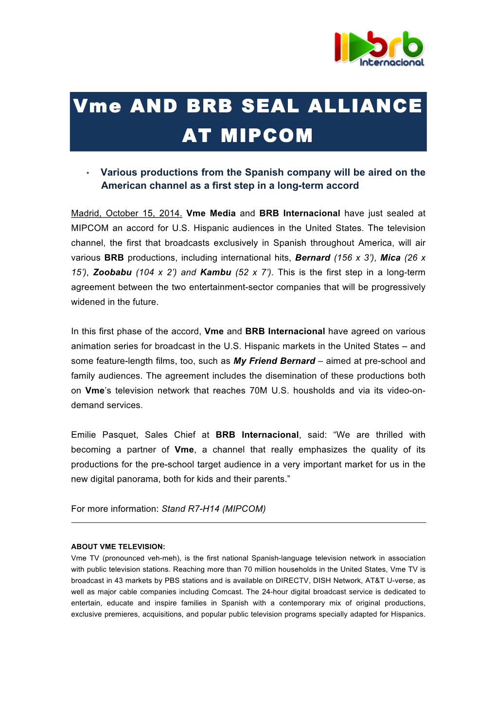 Vme and BRB SEAL ALLIANCE at MIPCOM