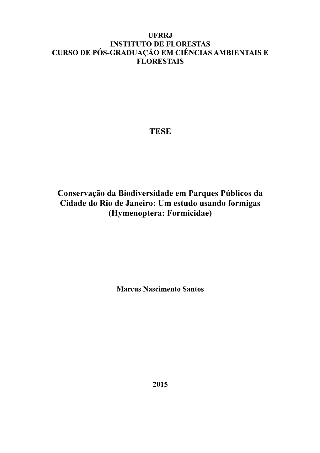 TESE Conservação Da Biodiversidade Em Parques Públicos Da Cidade Do Rio De Janeiro