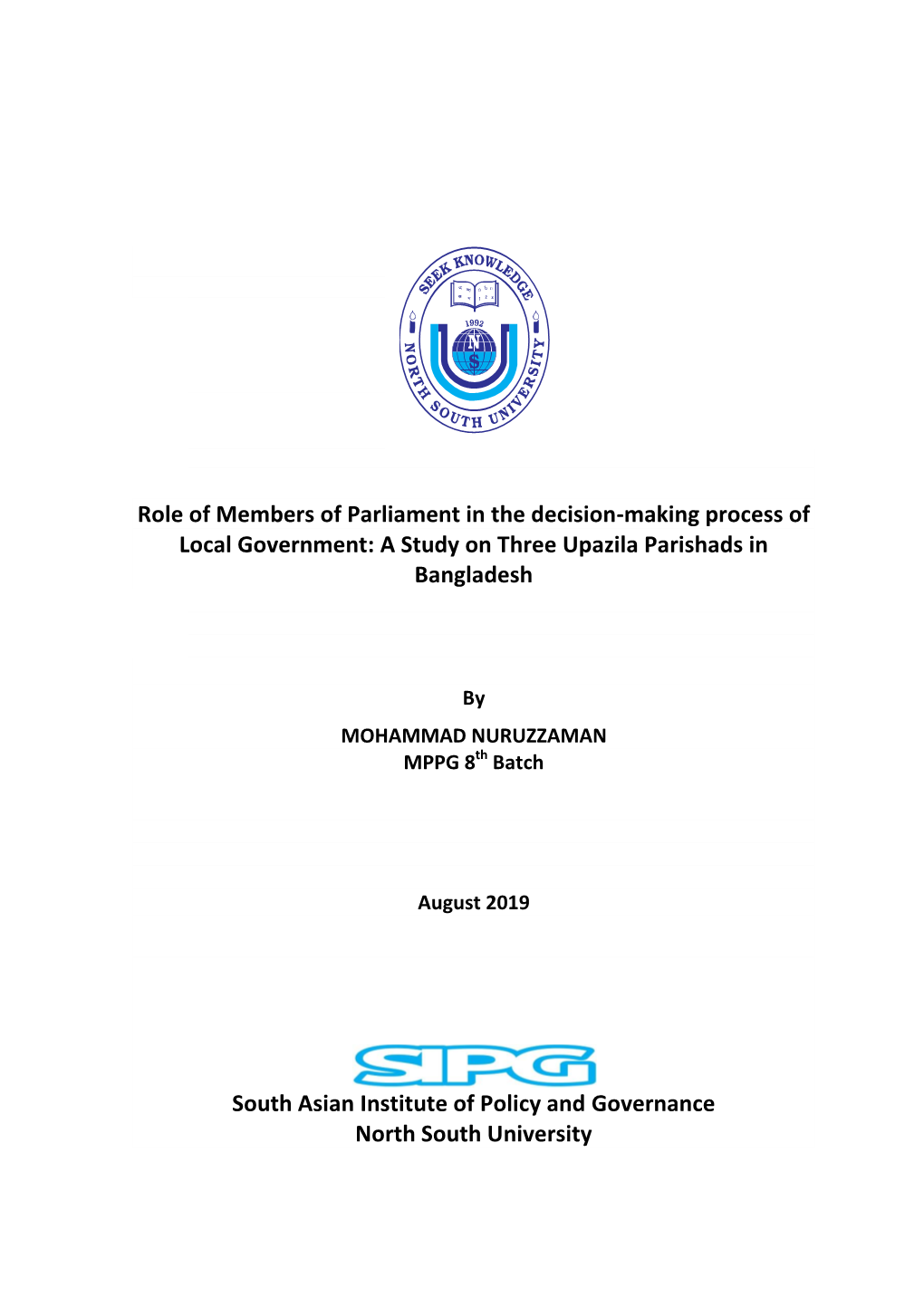 Role of Members of Parliament in the Decision-Making Process of Local Government: a Study on Three Upazila Parishads in Bangladesh