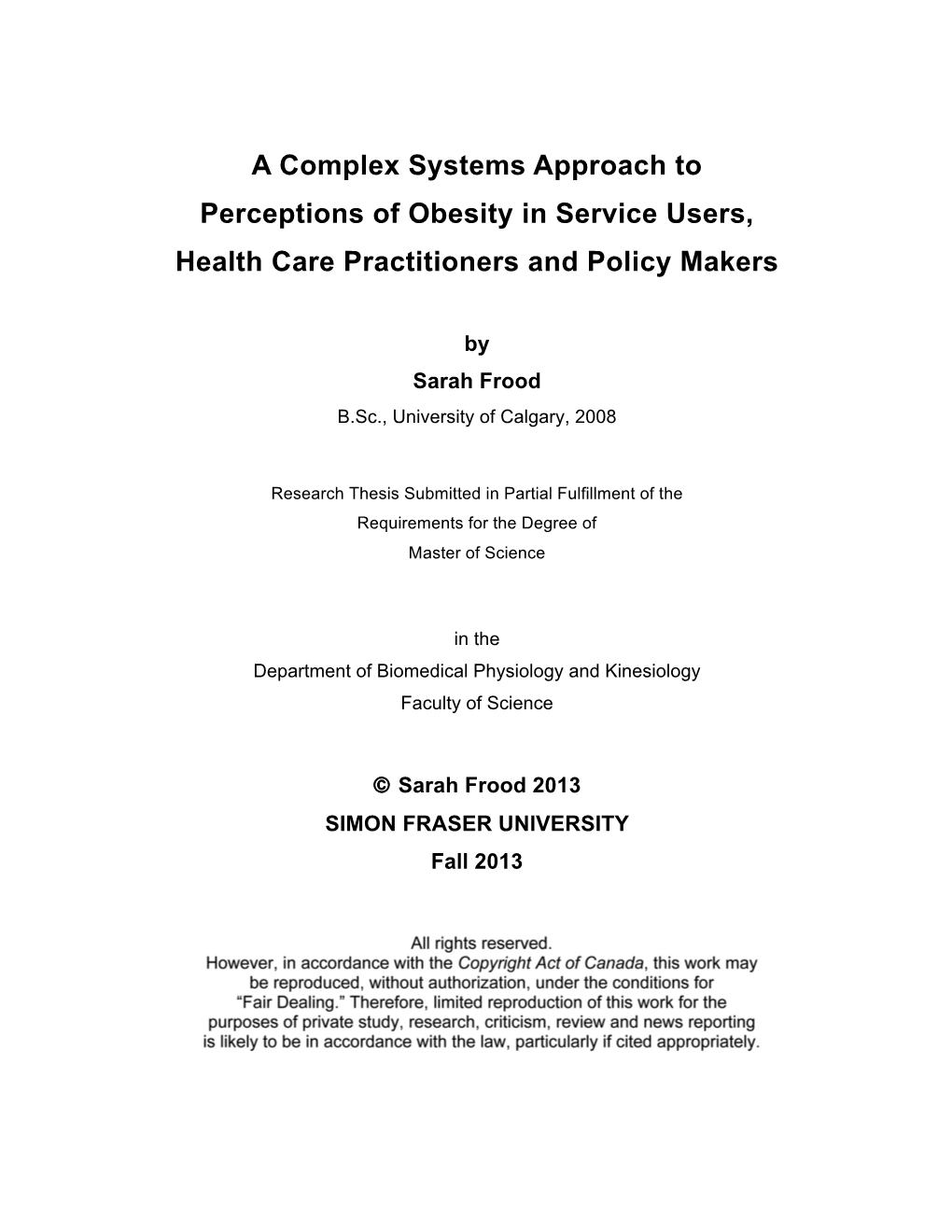 A Complex Systems Approach to Perceptions of Obesity in Service Users, Health Care Practitioners and Policy Makers