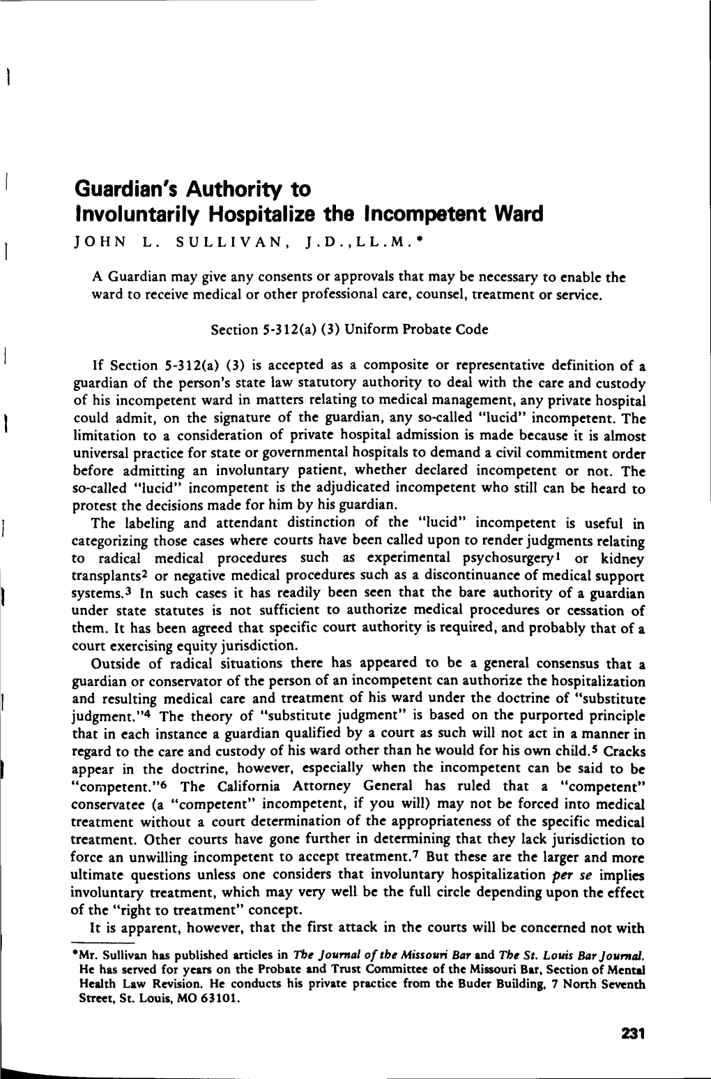 Guardian's Authority to Involuntarily Hospitalize the Incompetent Ward JOHN L