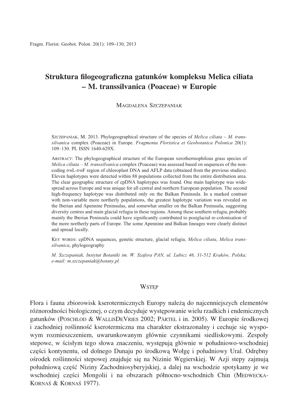 Struktura Filogeograficzna Gatunków Kompleksu Melica Ciliata – M