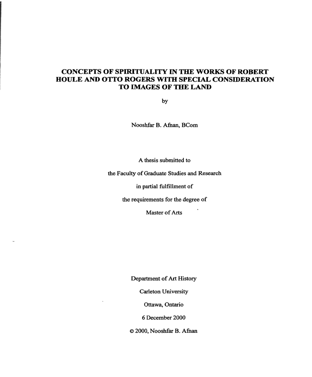 Concepts of Spirituality in 'Th Works of Robert Houle and Otto Rogers Wxth Special Consideration to Images of the Land