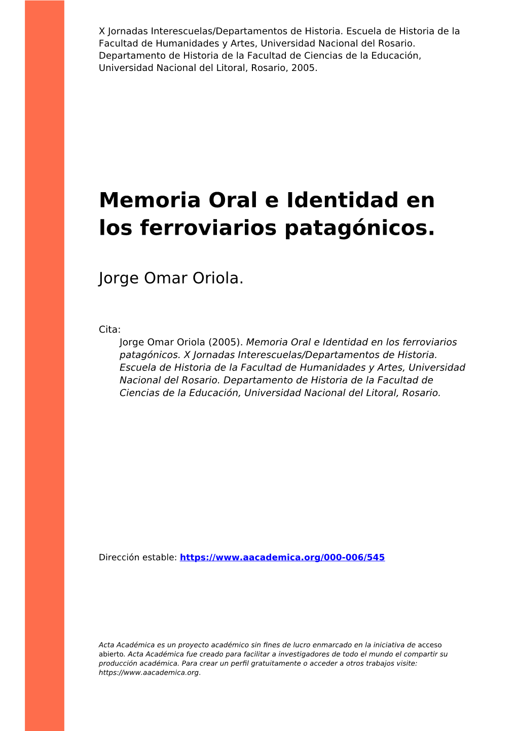 Memoria Oral E Identidad En Los Ferroviarios Patagónicos