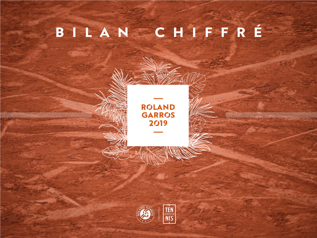 Bilan Chiffré Roland-Garros