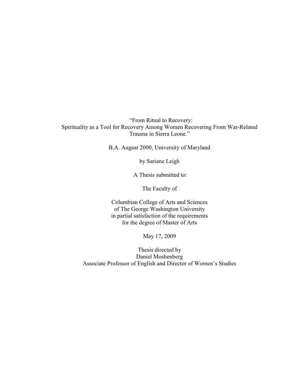 From Ritual to Recovery: Spirituality As a Tool for Recovery Among Women Recovering from War-Related Trauma in Sierra Leone.”