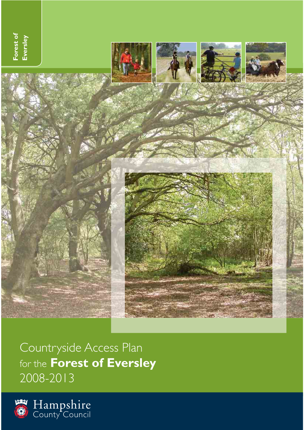 Countryside Access Plan for the Forest of Eversley 2008-2013
