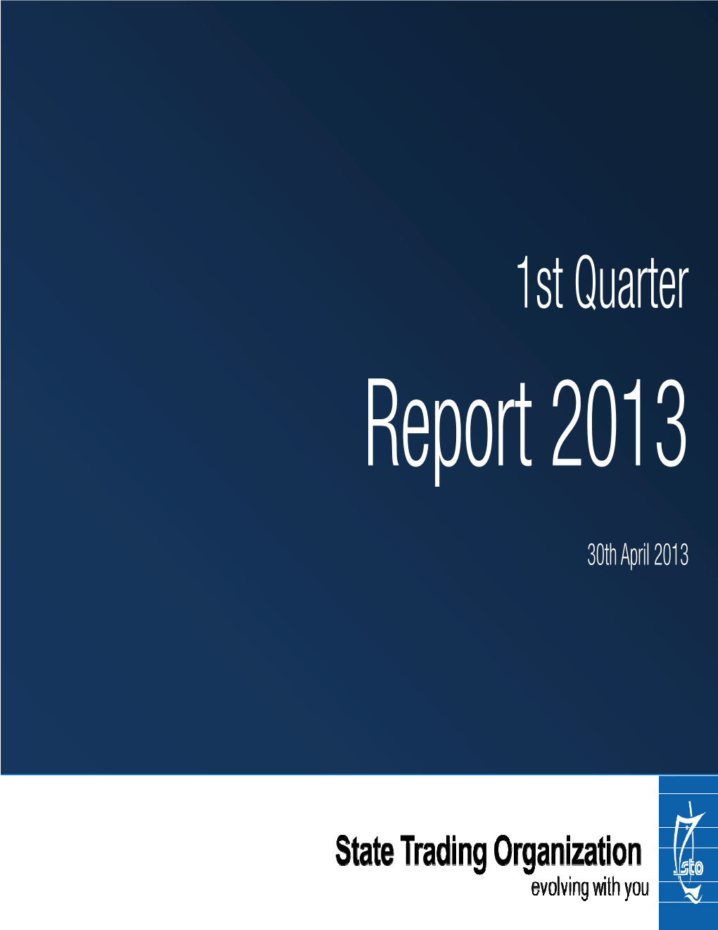1St Quarter Report 2013
