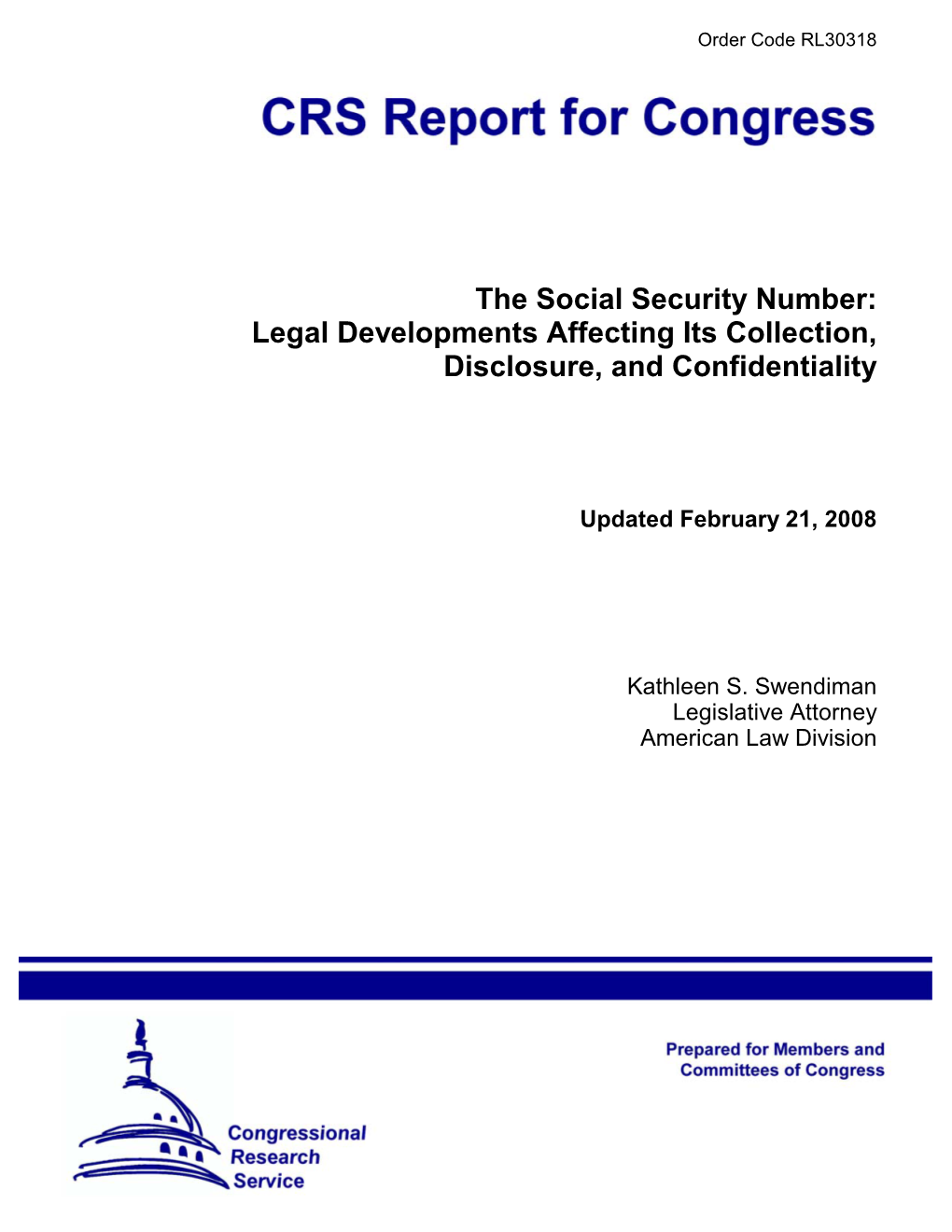 The Social Security Number: Legal Developments Affecting Its Collection, Disclosure, and Confidentiality