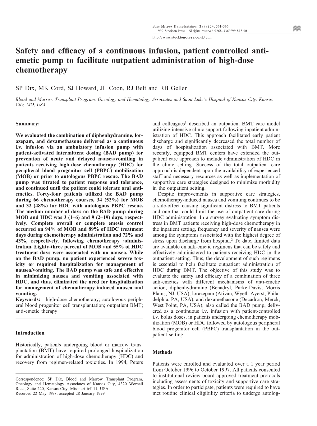 Safety and Efficacy of a Continuous Infusion, Patient Controlled Anti