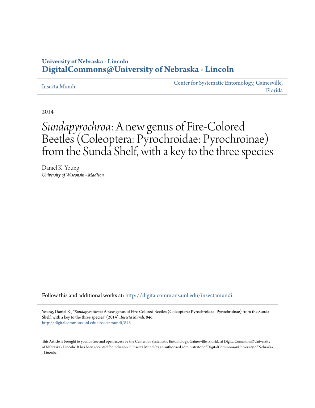 A New Genus of Fire-Colored Beetles (Coleoptera: Pyrochroidae: Pyrochroinae) from the Sunda Shelf, with a Key to the Three Species Daniel K