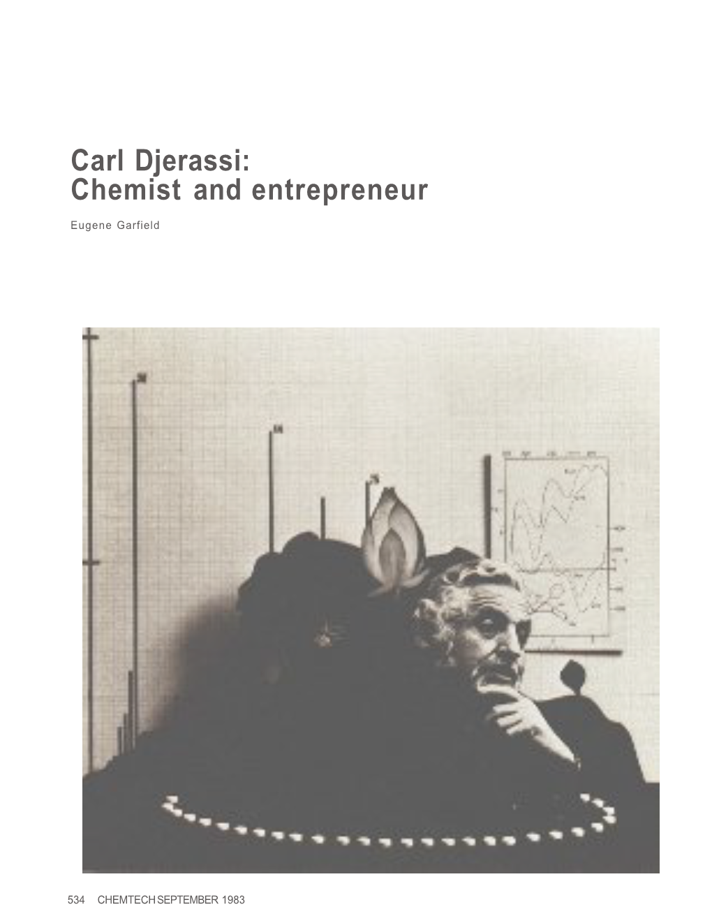 Carl Djerassi: Chemist and Entrepreneur