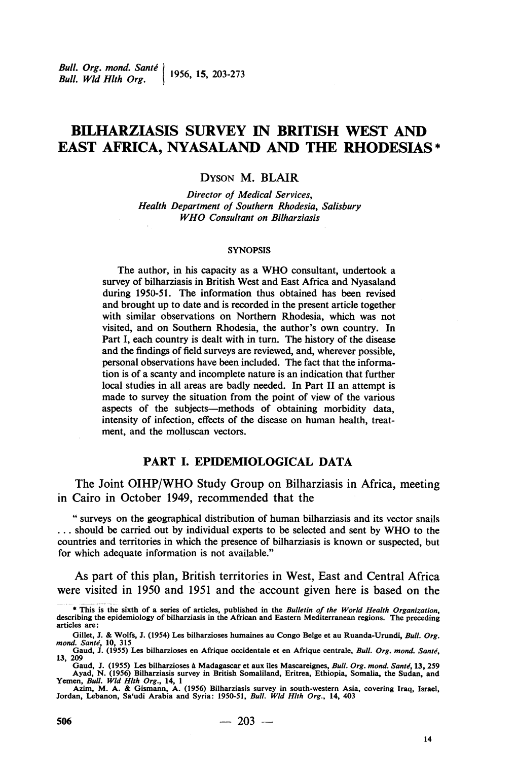 Bilharziasis Survey in British West and East Africa, Nyasaland and Tie Rhodesias *