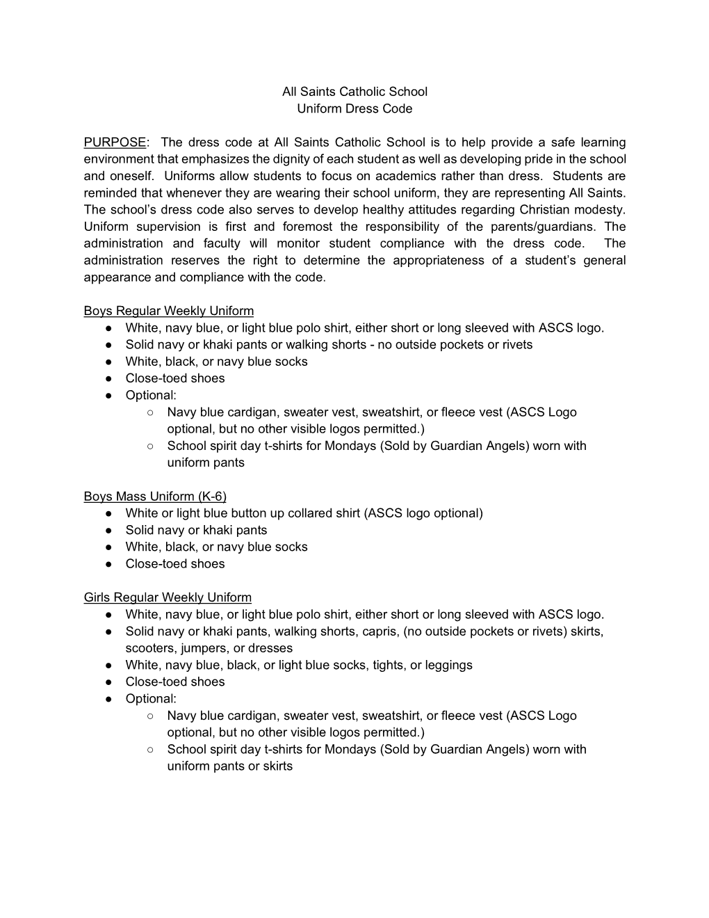 All Saints Catholic School Uniform Dress Code PURPOSE: the Dress Code at All Saints Catholic School Is to Help Provide a Safe L