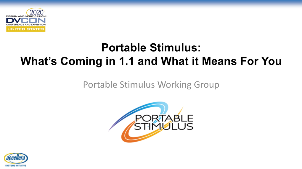 Portable Stimulus: What's Coming in 1.1