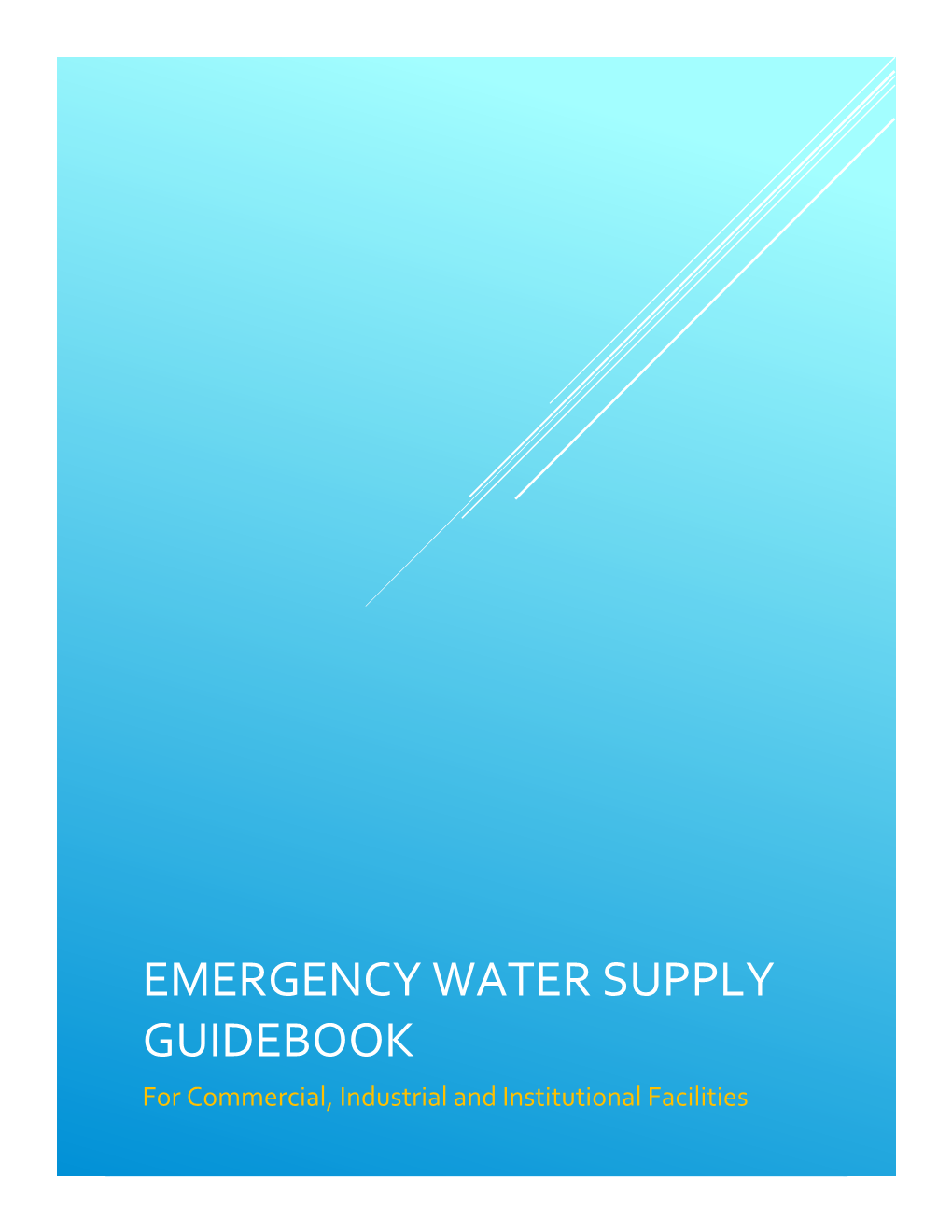 EMERGENCY WATER SUPPLY GUIDEBOOK for Commercial, Industrial and Institutional Facilities