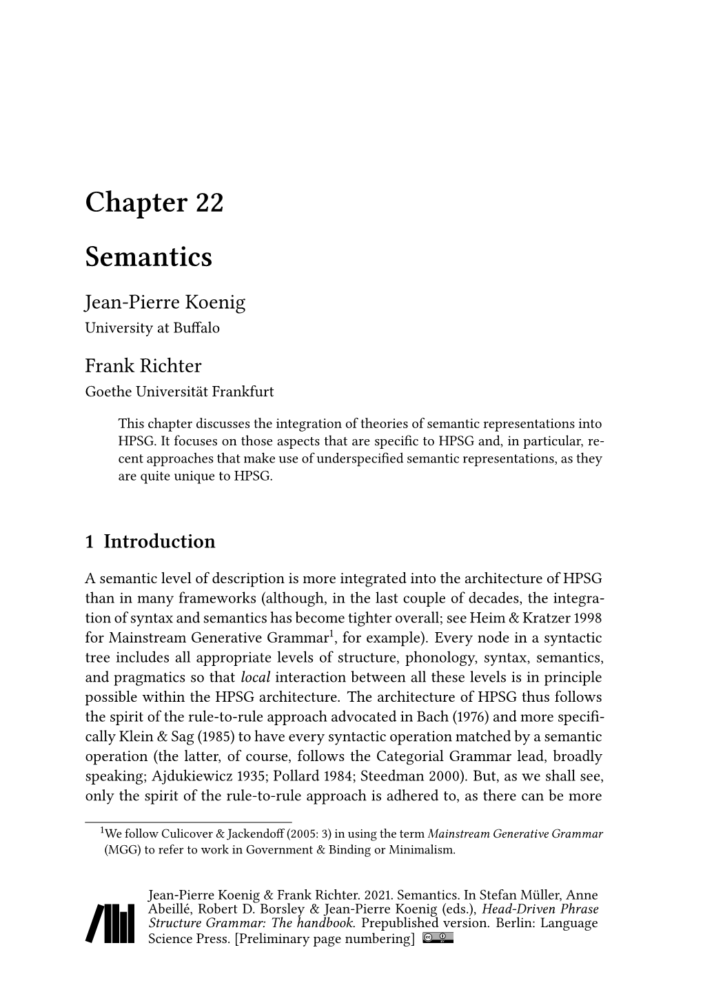 Chapter 22 Semantics Jean-Pierre Koenig University at Buffalo Frank Richter Goethe Universität Frankfurt