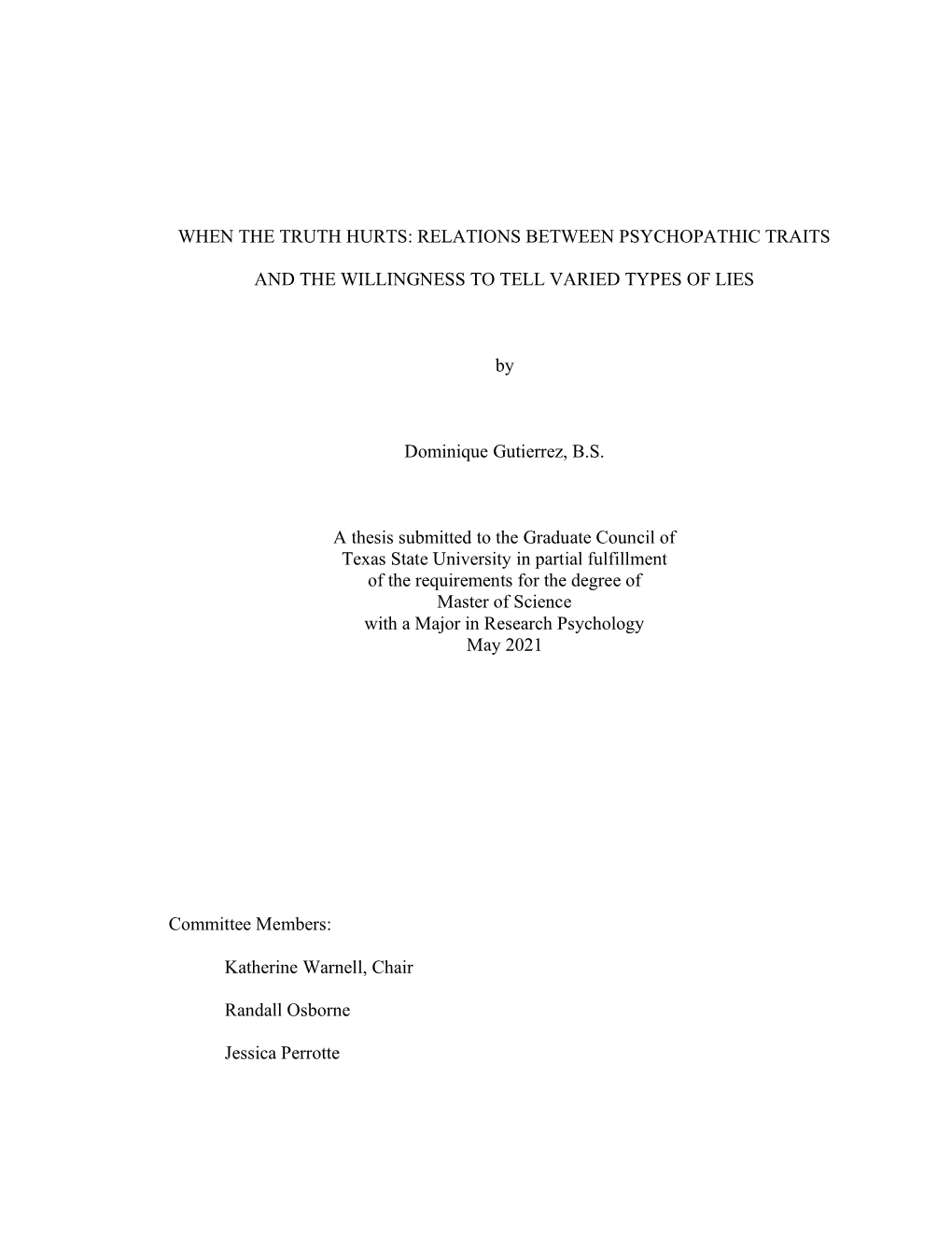 When the Truth Hurts: Relations Between Psychopathic Traits