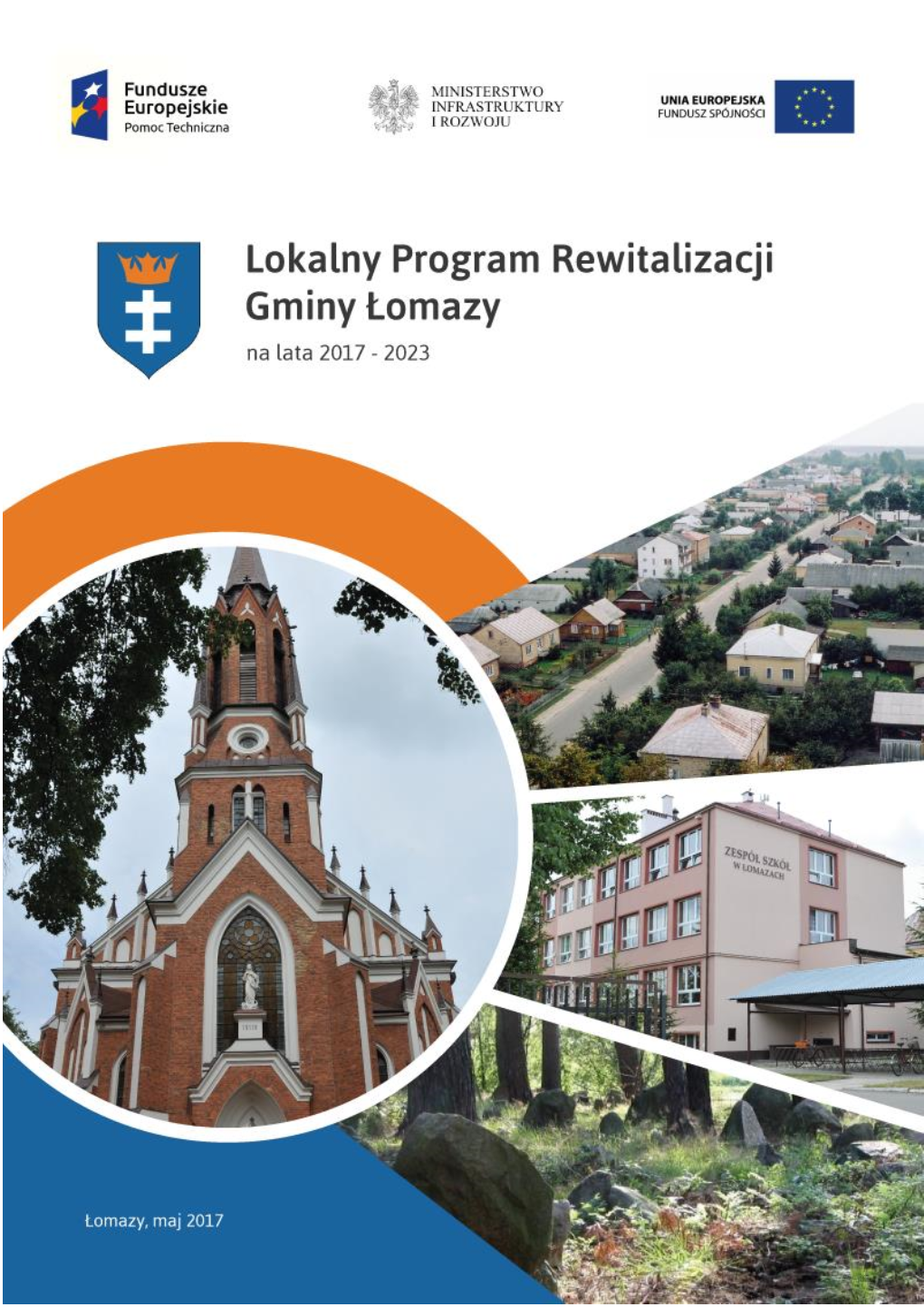 Lokalny Program Rewitalizacji Gminy Łomazy Na Lata 2017-2023