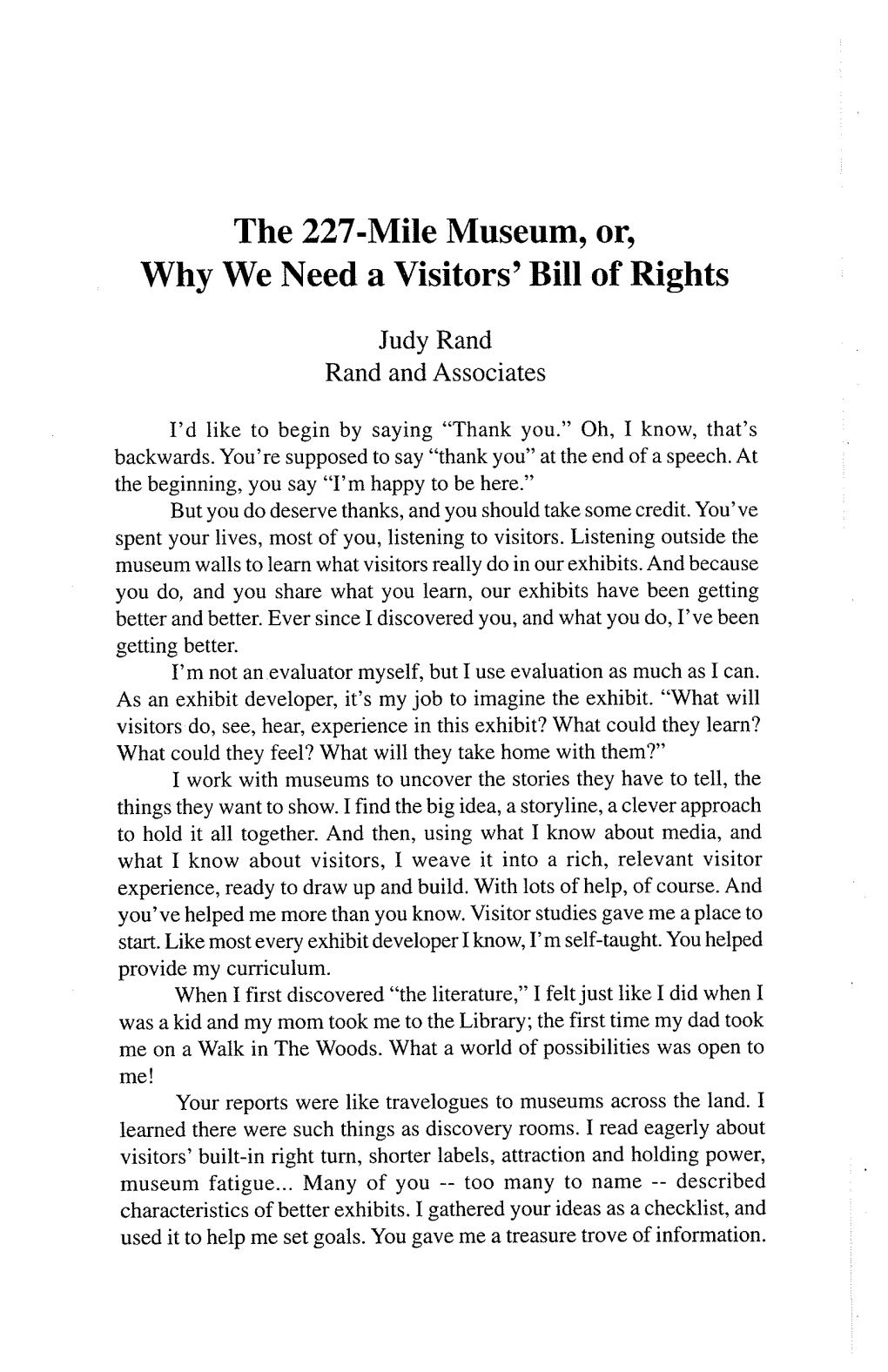 The 227-Mile Museum, Or, Why We Need a Visitors' Bill of Rights