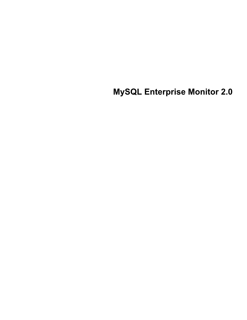 Mysql Enterprise Monitor 2.0 Mysql Enterprise Monitor 2.0 Manual
