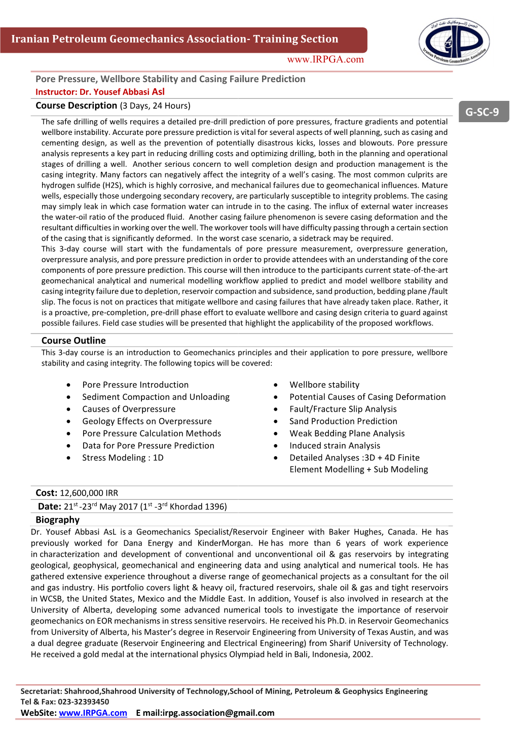 G-SC-9 the Safe Drilling of Wells Requires a Detailed Pre-Drill Prediction of Pore Pressures, Fracture Gradients and Potential Wellbore Instability