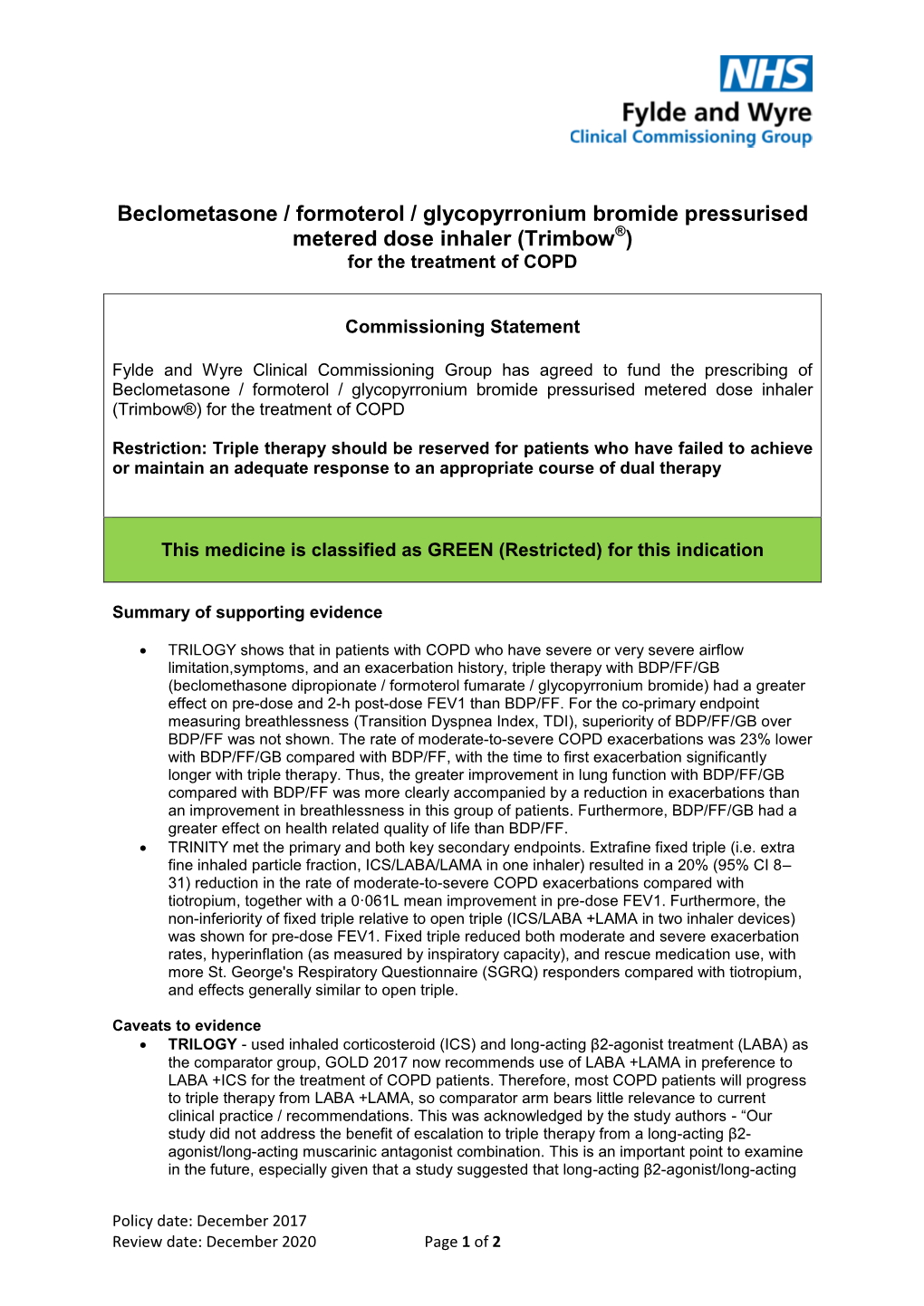 Beclometasone / Formoterol / Glycopyrronium Bromide Pressurised Metered Dose Inhaler (Trimbow®) for the Treatment of COPD