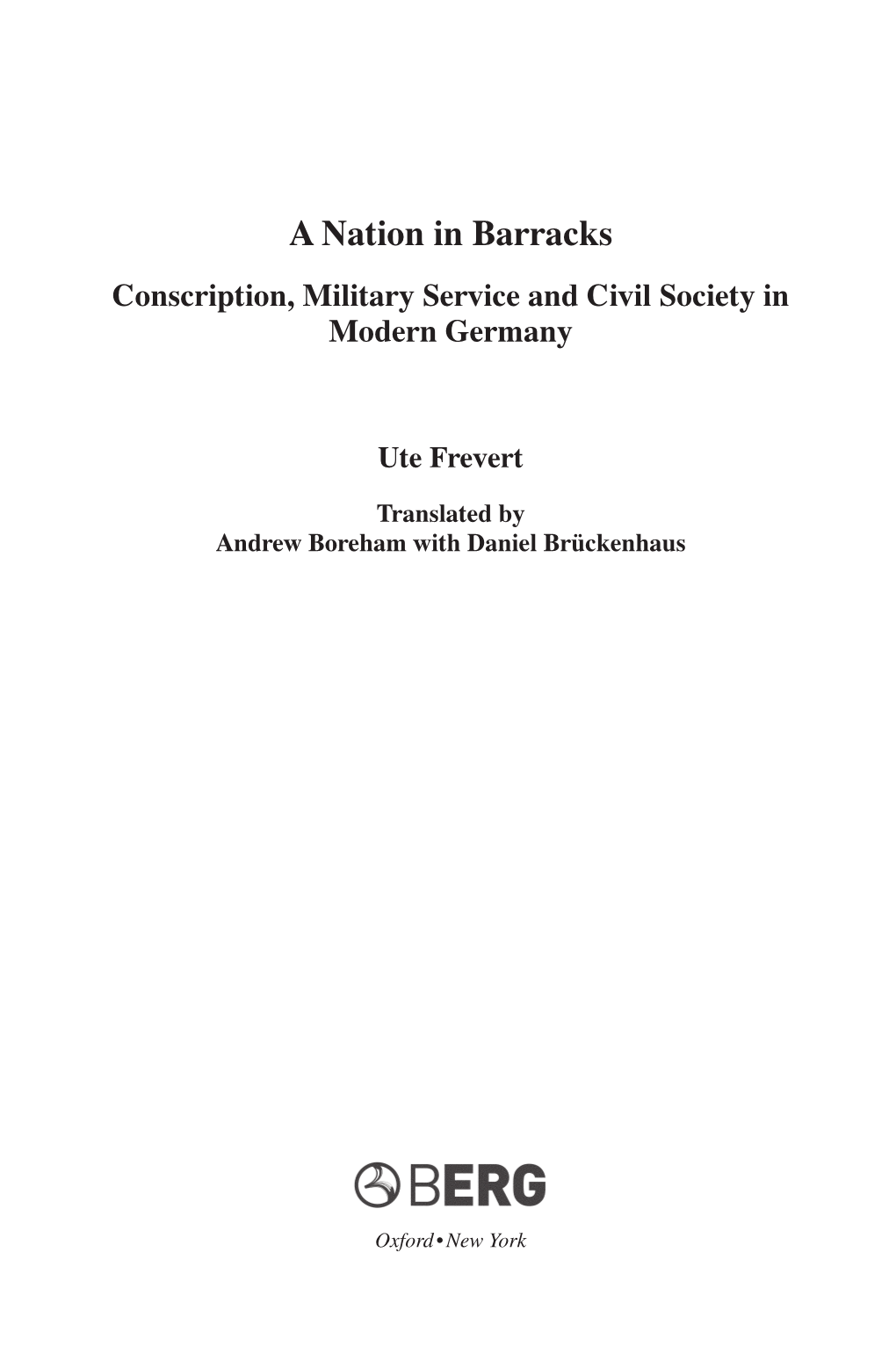 Military Conscription and Civil Society: Historical Trajectories 1