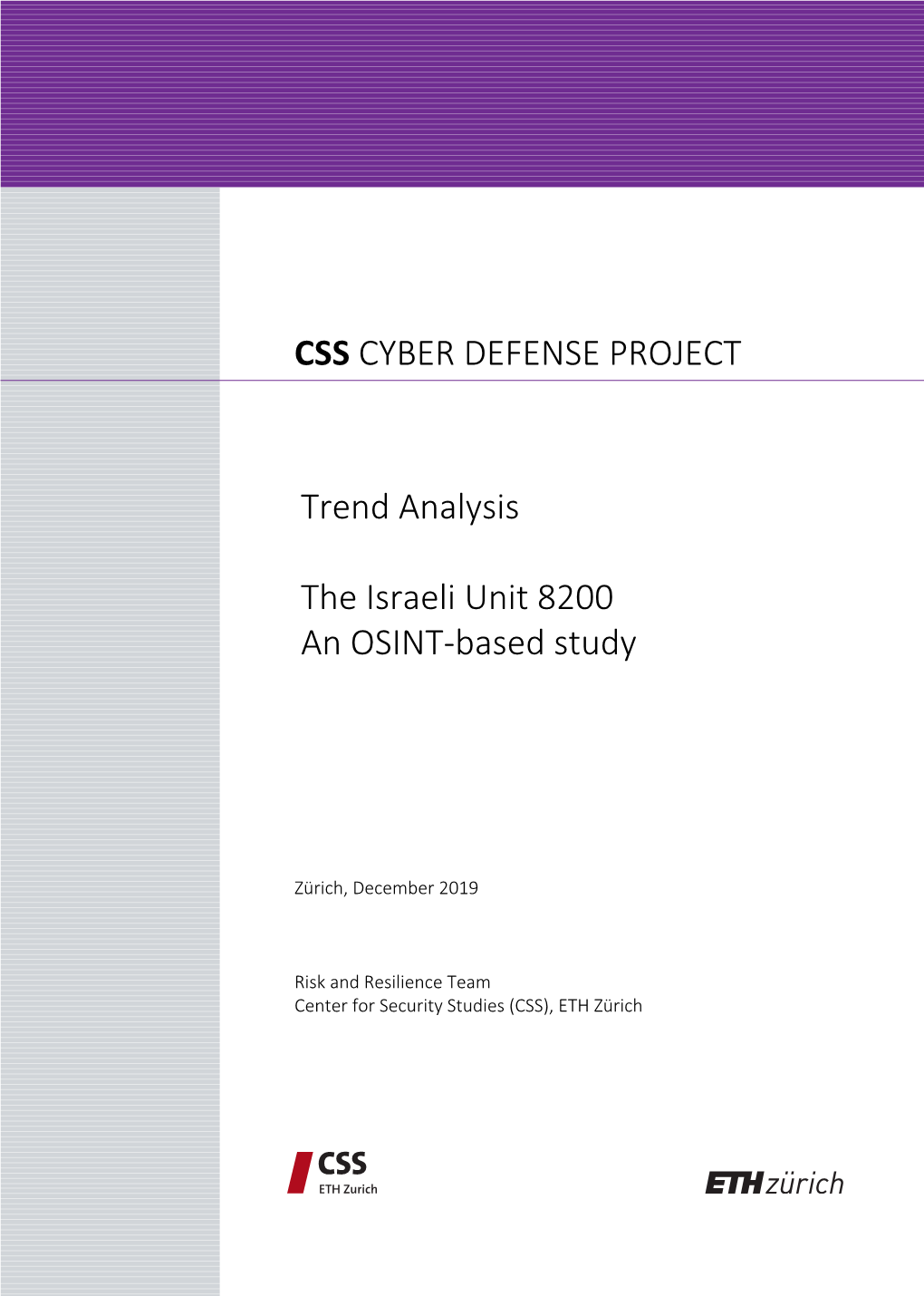 Trend Analysis the Israeli Unit 8200 an OSINT-Based Study CSS