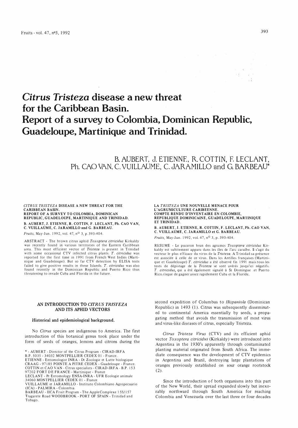 Citrus Tristeza Disease a New Threat for the Caribbean Basin. Report of a Survey to Colombia, Dominican Republic, Guadeloupe, Martinique and Trinidad