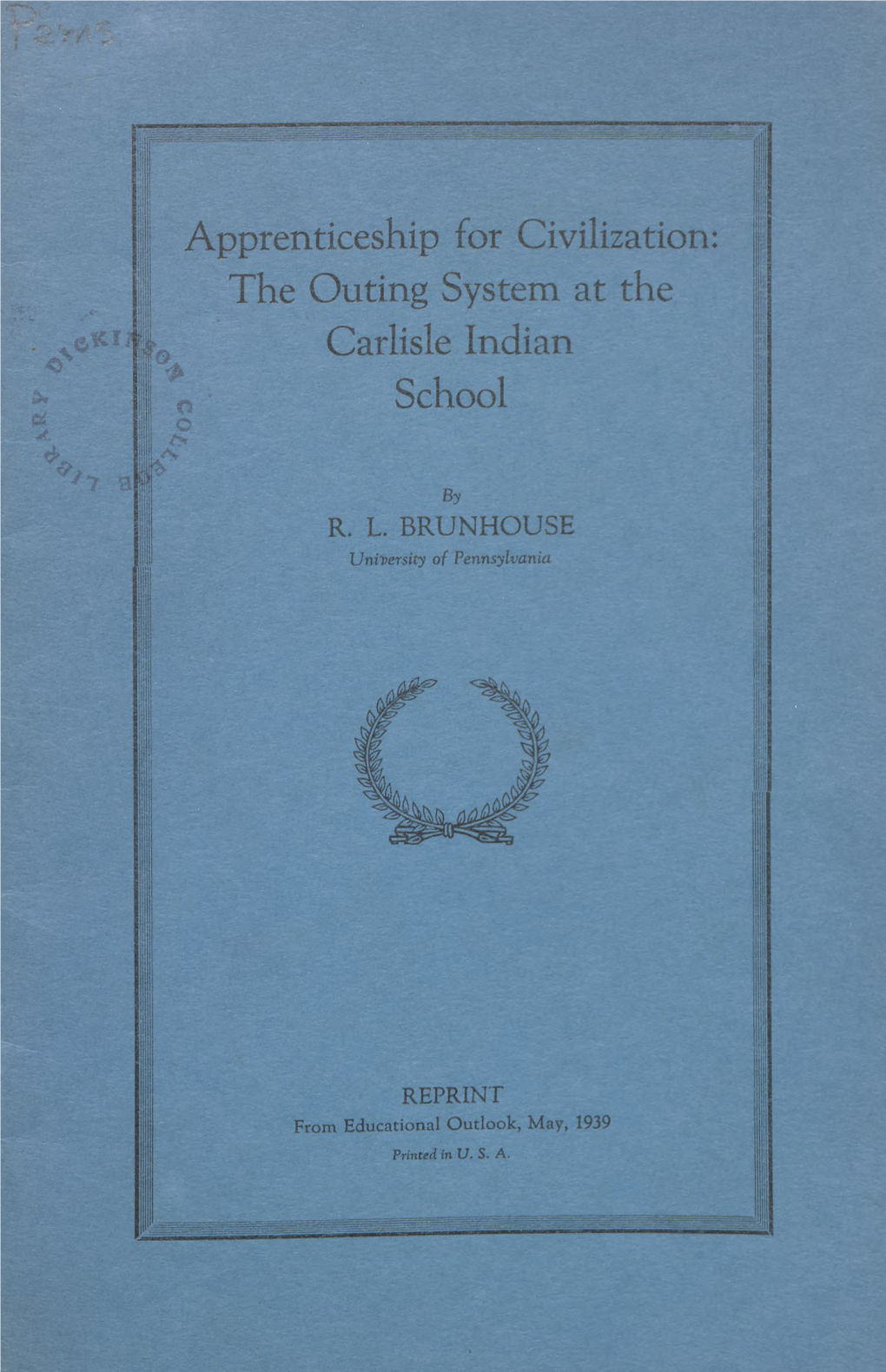 The Outing System at the Carlisle Indian School