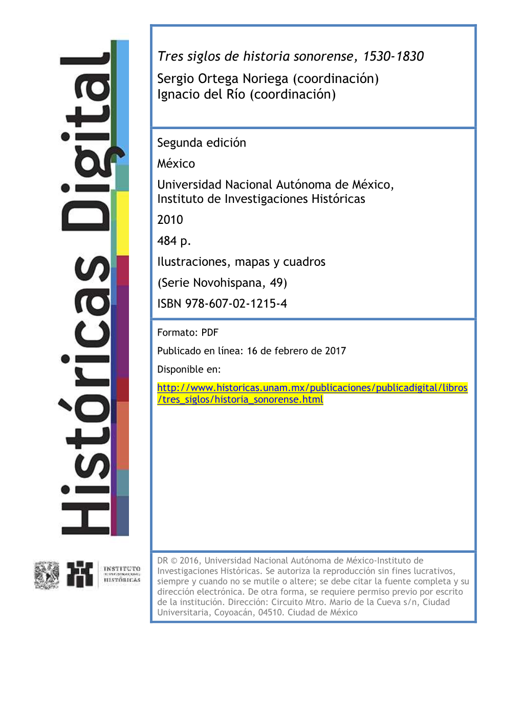 PDF Publicado En Línea: 16 De Febrero De 2017 Disponible En: /Tres Siglos/Historia Sonorense.Html