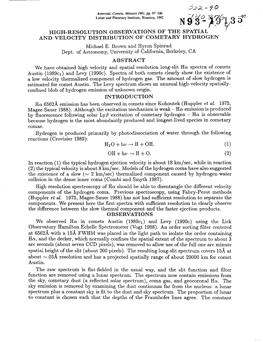 High-Resolution Observations of the Spatial and Velocity Distribution of Cometary Hydrogen