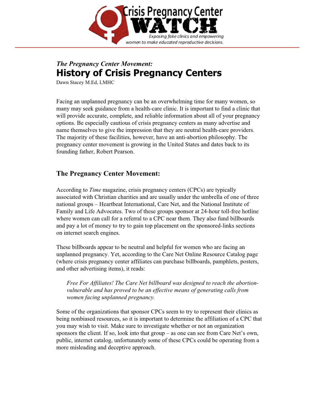 History of Crisis Pregnancy Centers Dawn Stacey M.Ed, LMHC