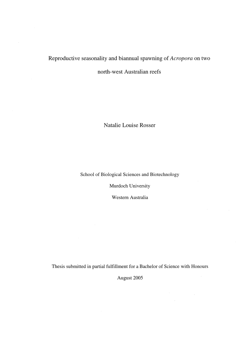 Reproductive Seasonality and Biannual Spawning of Acropora on Two