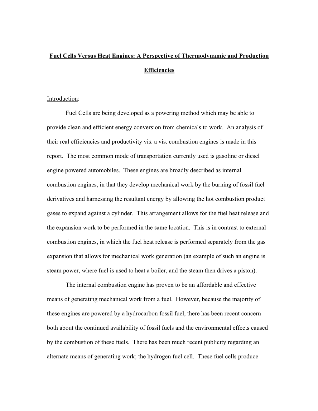 Fuel Cells Versus Heat Engines: a Perspective of Thermodynamic and Production