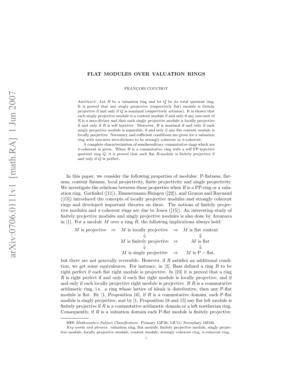 FLAT MODULES OVER VALUATION RINGS 3 S1,...,Sn ∈ R(R) and Y1,...,Yn ∈ F Such That Φ(X) = S1y1 + ··· + Snyn