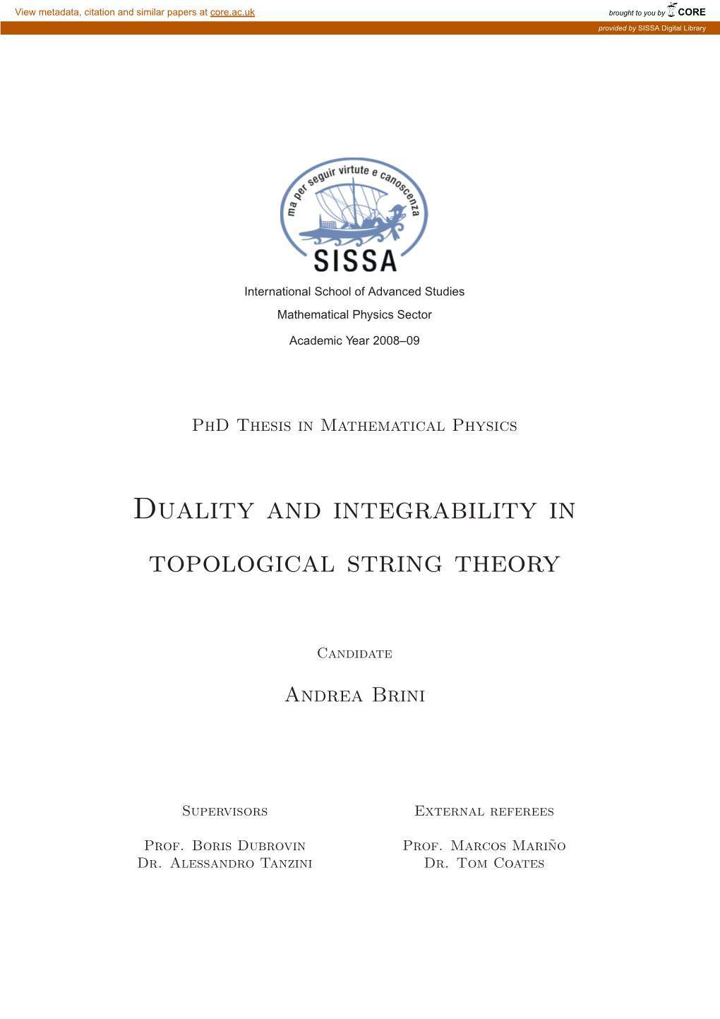 Duality and Integrability in Topological String Theory