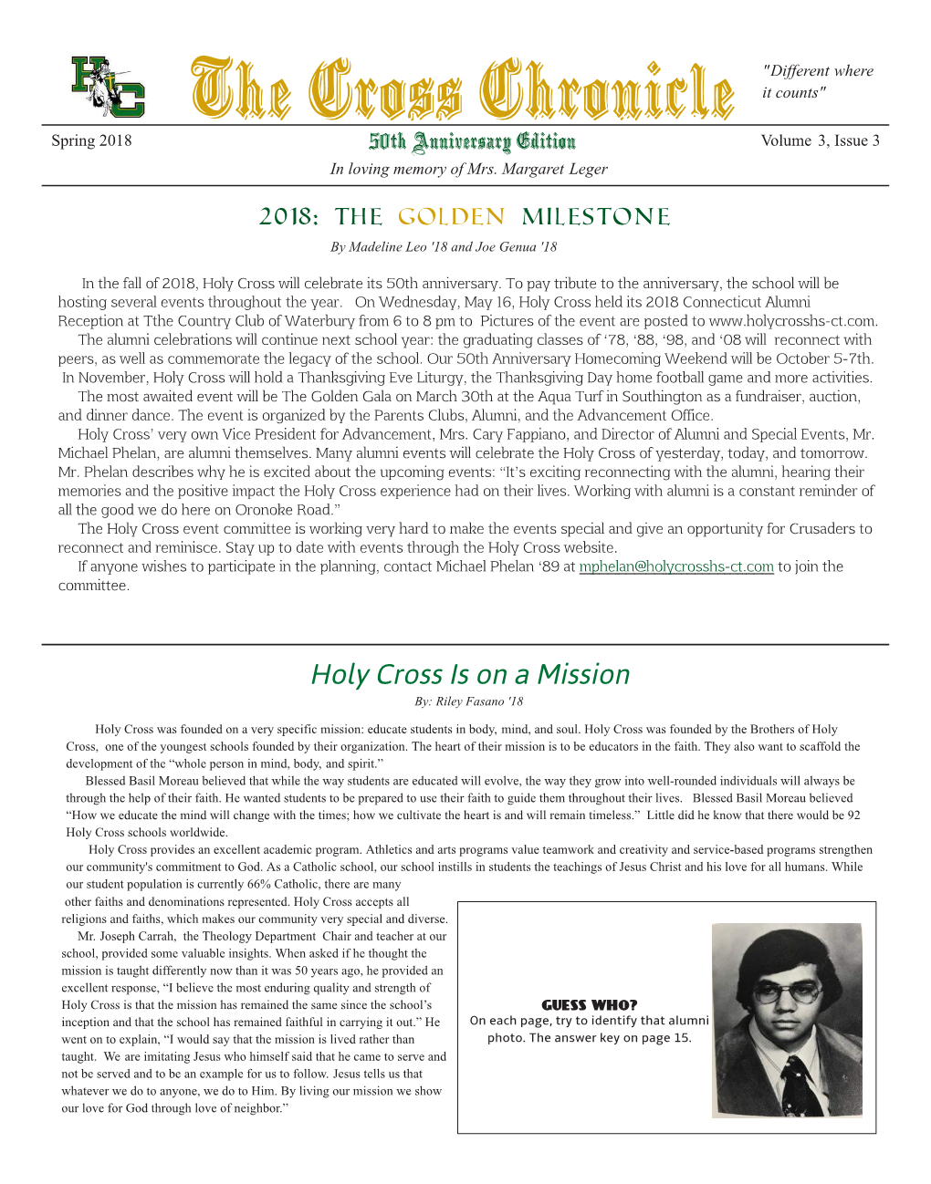The Cross Chronicle It Counts" Spring 2018 50Th Anniversary Edition Volume 3, Issue 3 in Loving Memory of Mrs