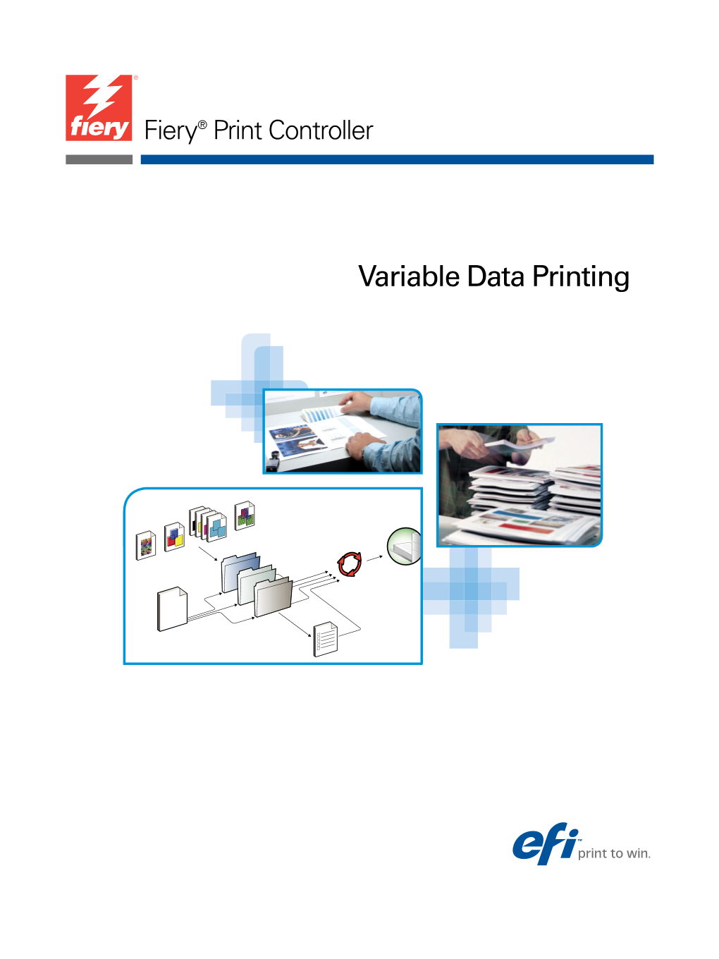 Variable Data Printing © 2011 Electronics for Imaging, Inc