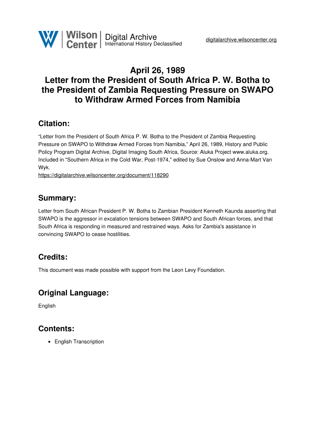 April 26, 1989 Letter from the President of South Africa P. W. Botha to the President of Zambia Requesting Pressure on SWAPO to Withdraw Armed Forces from Namibia