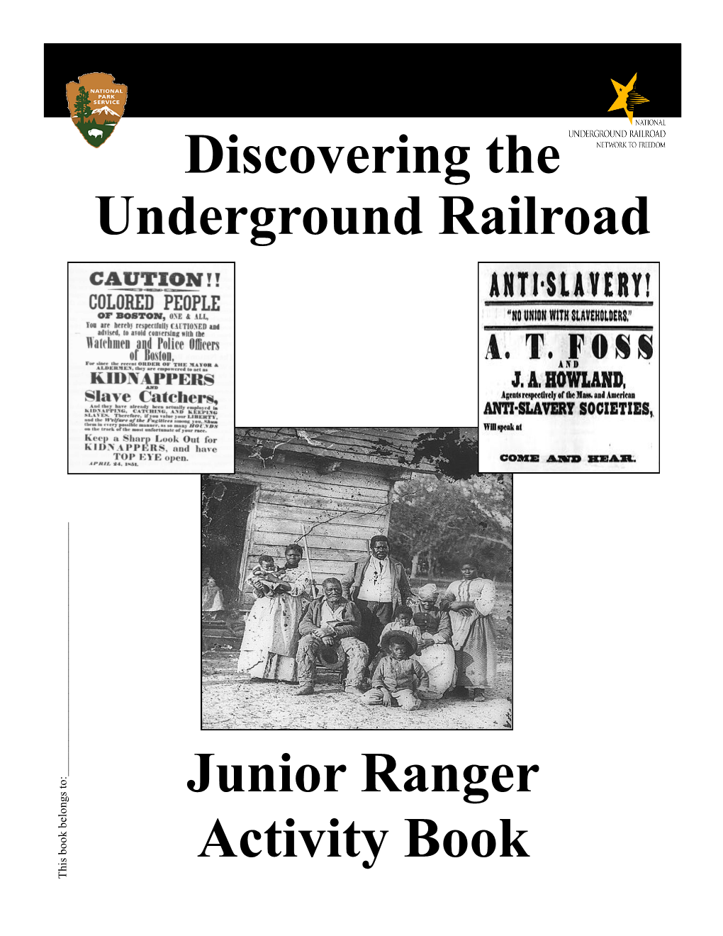 Discovering the Underground Railroad Junior Ranger Activity Book