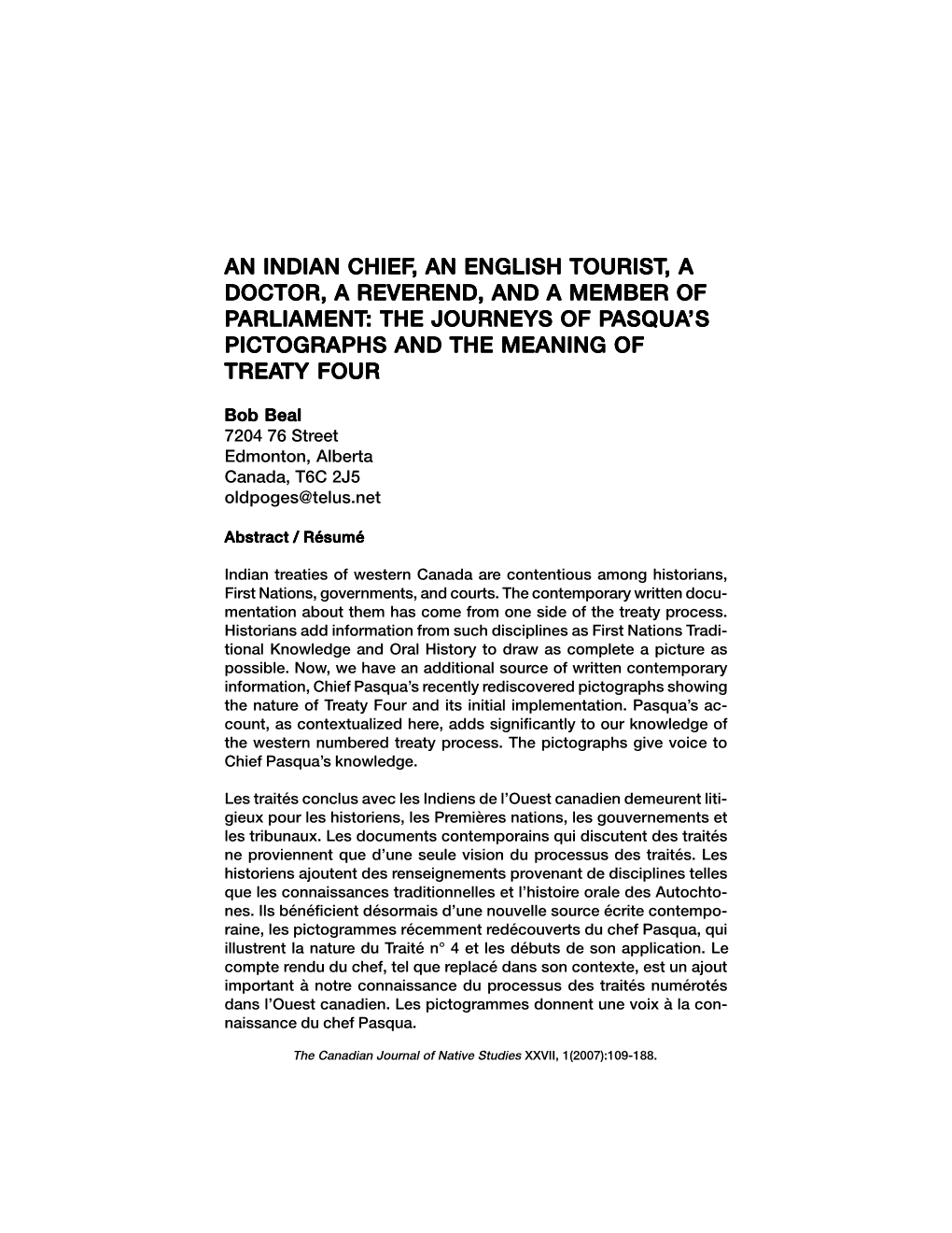 An Indian Chief, an English Tourist, a Doctor, a Reverend, and a Member of Ppparliament: the Journeys of Pasqua’S’S’S Pictographs and the Meaning of Treaty Four